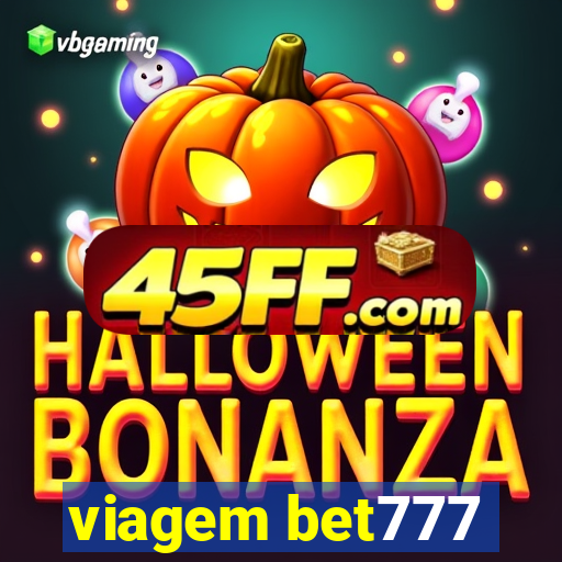 viagem bet777